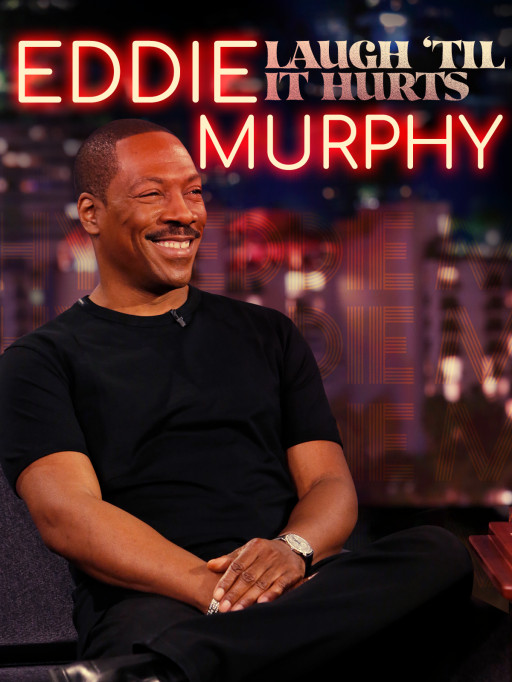 "Eddie Murphy: Laugh 'Til It Hurts" Reveals Comedian's Triumphant Comeback