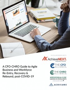 A CFO-CHRO Guide to Agile Business and Workforce Re-Entry, Recovery & Rebound, post-COVID-19