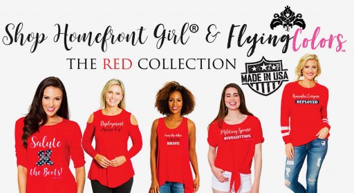 Homefront Girl® and Flying Colors™ Create a Line of Apparel for the 'Other Half of the Brave'