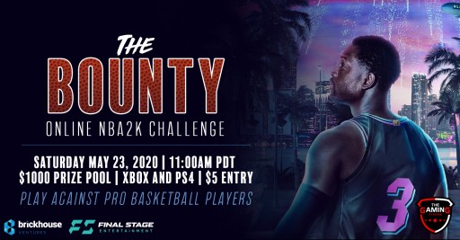 The Gaming Stadium Presents the Bounty, an NBA2K Online Tournament, Featuring Professional Basketball Players