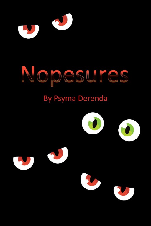 Author Psyma Derenda's New Book 'Nopesures' is a Magical Tale Following a Group of Young Adults Who Are Enthusiastic About Magical Possibilities