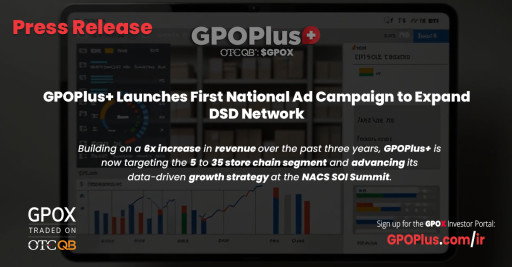 GPOPlus+ Launches First National Ad Campaign to Expand DSD Network