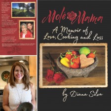 Molé Mama; A Memoir of Love, Cooking and Loss