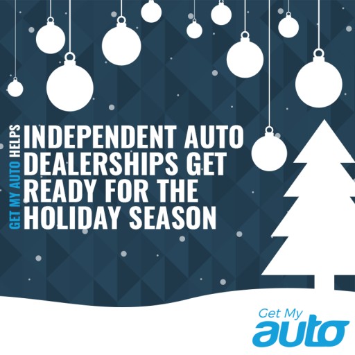 Get My Auto Helps Independent Auto Dealerships Get Ready for the Holiday Season