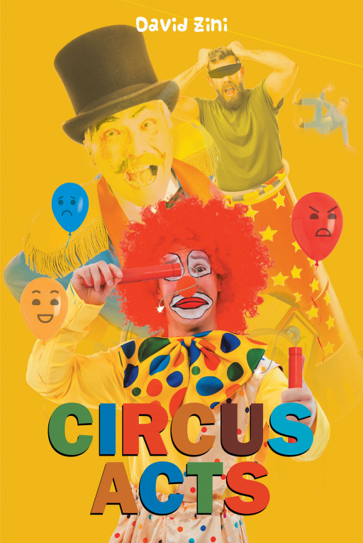 David Zini's New Book 'Circus Acts' Is a Thrilling Read on the Uniquely Deadly Brand of Justice of a Sociopathic Professor