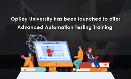OpKey University Has Been Launched to Offer Advanced Automation Testing Training