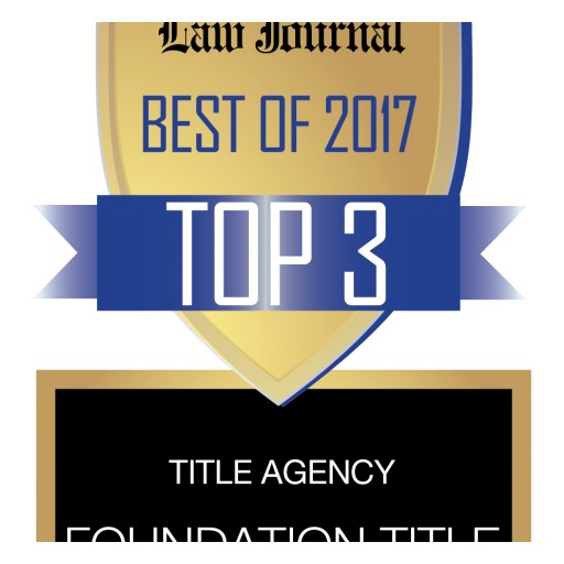 Foundation Title Named One of the Top Three Title Agencies by New Jersey Law Journal in Its Best of 2017 Readers' Poll