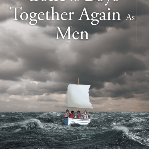 Pat Macchia's New Book "Gone as Boys, Together Again as Men" Is a Gritty and Intriguing Story of Four Young Boys Who Find Themselves Swept Up Into the American Civil War