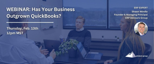 ERP Advisors Group Hosts a Free Webinar for Businesses Outgrowing QuickBooks