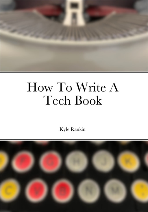 How to Write a Tech Book Published During DEF CON Conference