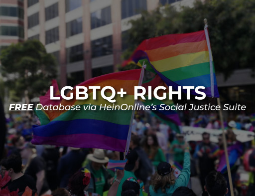 HeinOnline Releases LGBTQ+ Rights Database
