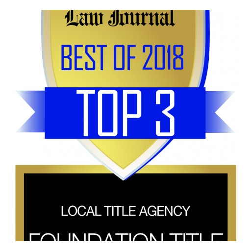 Foundation Title Voted a Top-Three Title Agency for 2018 by the New Jersey Law Journal