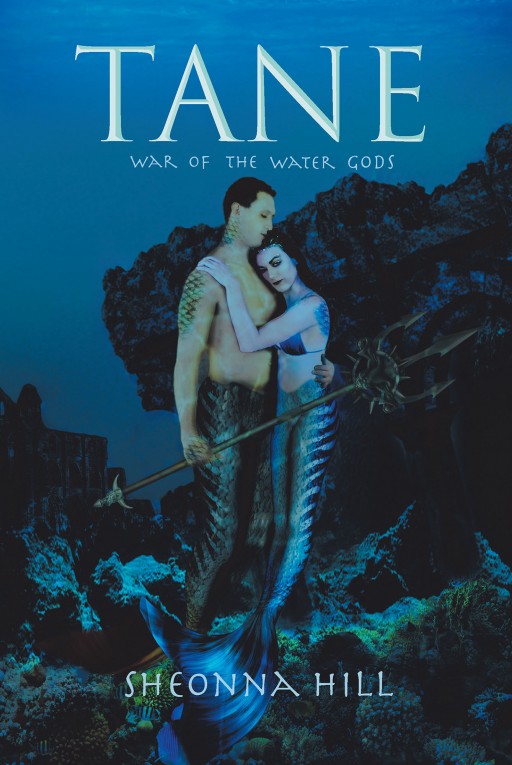 Sheonna Hill's New Book 'Tane' is a Riveting Novel of a Mystical War Among the Pantheons of Divine Water Gods