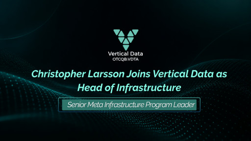 Christopher Larsson Joins Vertical Data as Head of Infrastructure