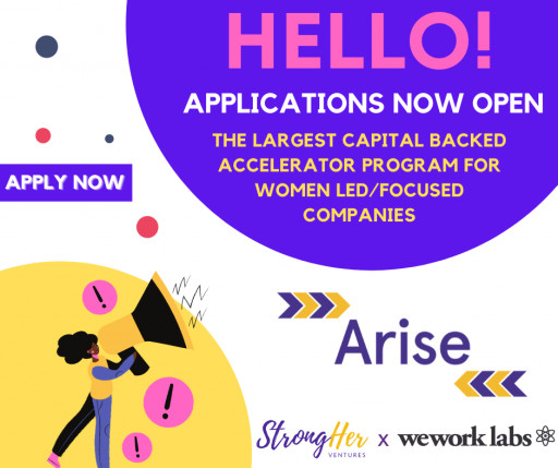 StrongHer Ventures in Partnership With WeWork Labs Opens Applications for Its ARISE Accelerator