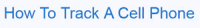 TrackACellPhone.org