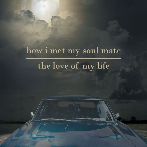 Author Alexia W. Cody's New Book 'How I Met My Soulmate/The Love of My Life' is the Story of Her Life, Leading Up to Present Day