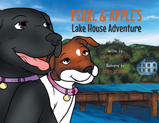 Author Sarah Jane Lyles's new book, 'Pearl and Apple's Lake House Adventure', is a playful tale of animal friends who work together despite their immense differences