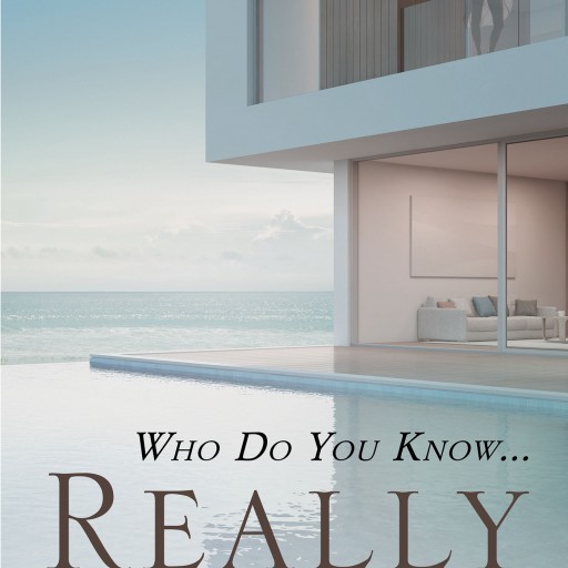Jennifer Gaul's New Book "Who Do You Know...Really" is an Intriguing Romantic Thriller That Begs the Question, How Well Does One Really Know Their Friends?