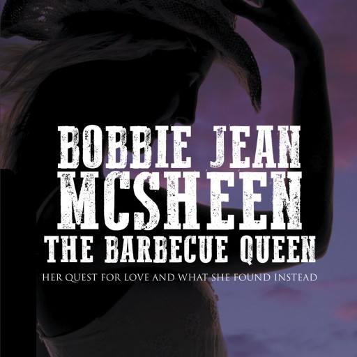 Marilyn Johnson's Book "Bobbi Jean McSheen, The Barbecue Queen: Her Quest for Love and What She Found Instead" is a Fantastic Jaunt Into the South to Find a Missing Crony