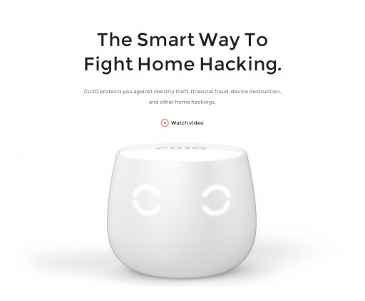CUJO Launches Their New Site, Educates on the Dangers of Home Hacking and How to Protect Yourself