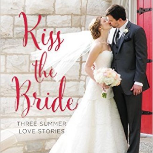 Three Best Selling Authors Collaborate to Create "Kiss the Bride" Anthology