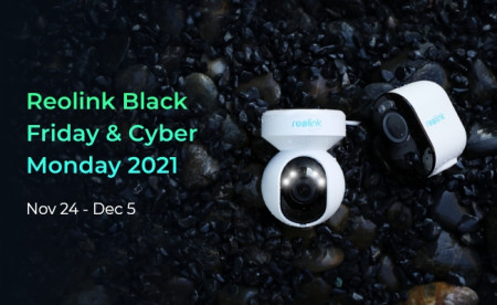 Reolink Black Friday & Cyber Monday 2021