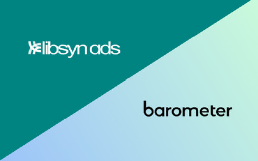 Libsyn and Barometer Join Forces to Bolster Brand Safety Across Expansive Podcasting Marketplace