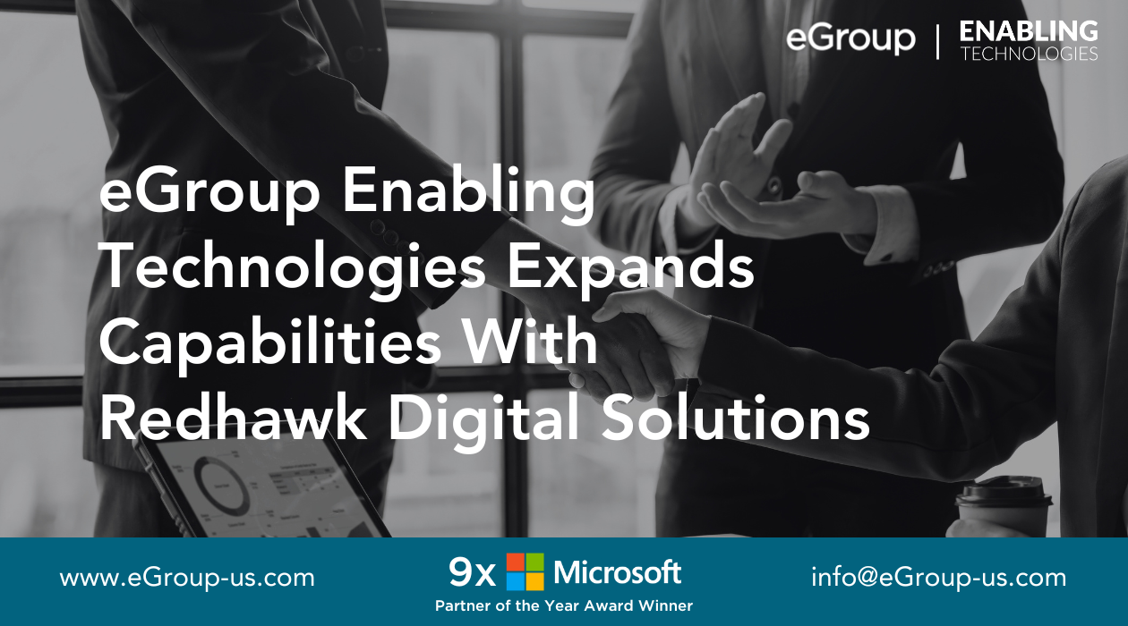 eGroup Enabling Technologies Expands Capabilities with Redhawk Digital Solutions