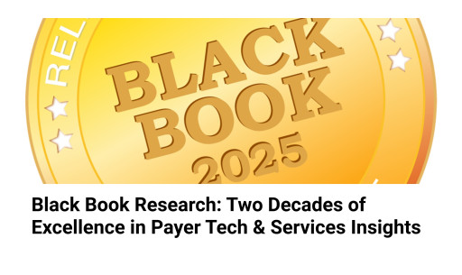 Black Book Research Demonstrates Two-Decade Commitment to Excellence in Managed Care Industry Insights