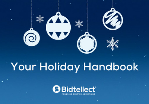 Bidtellect Predicts Top 10 Holiday Campaign Trends for Brands and Advertisers