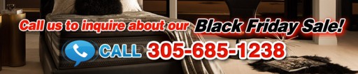 The Best Deal in Miami for a Brand New Mattress This Black Friday Can Be Found at 305beds.com North Miami Store