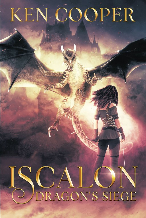 Ken Cooper's New Book 'Iscalon' is a Mystifying Tale of Magic and War Between the Forces of Light and Darkness for the Realm of Iscalon