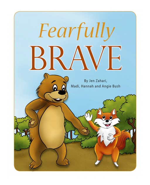 New Children's Book 'Fearfully Brave' Helping Kids Understand Feelings, Emotions and Themselves