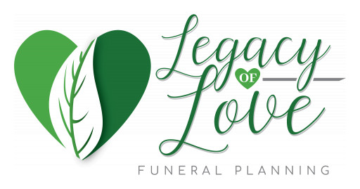 Legacy of Love Offers Industry-Changing Option for End-of-Life Pre-Planning