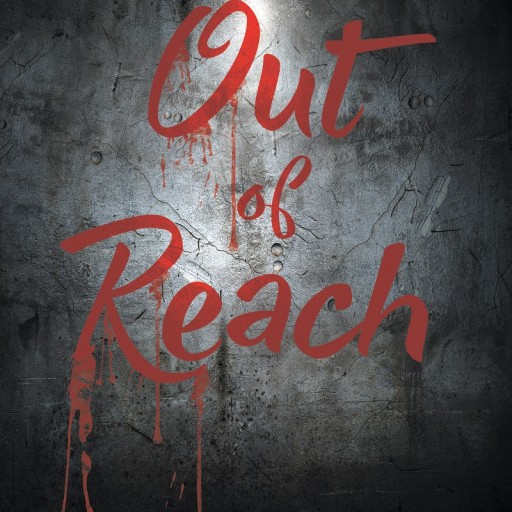 J. B. Millhollin's New Book "Out of Reach" Is a Thrilling Story in Which a District Attorney Must Intentionally Lose a Murder Trial to Receive Information About His Abducted Daughter.