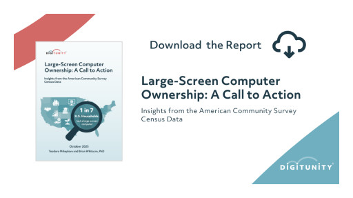 Digitunity Releases New Report that Finds 33 Million People in the U.S. Lack a Large-Screen Computer