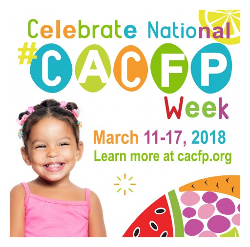 CACFP in Your Community: Celebrate National CACFP Week March 11-17, 2018