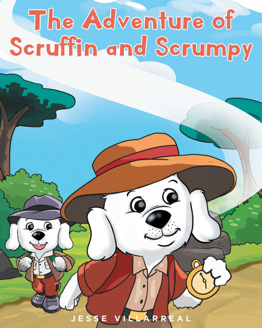 Jesse Villarreal's New Book 'The Adventure of Scruffin and Scrumpy' is a Heartwarming Short Read About the Value of Helping Others