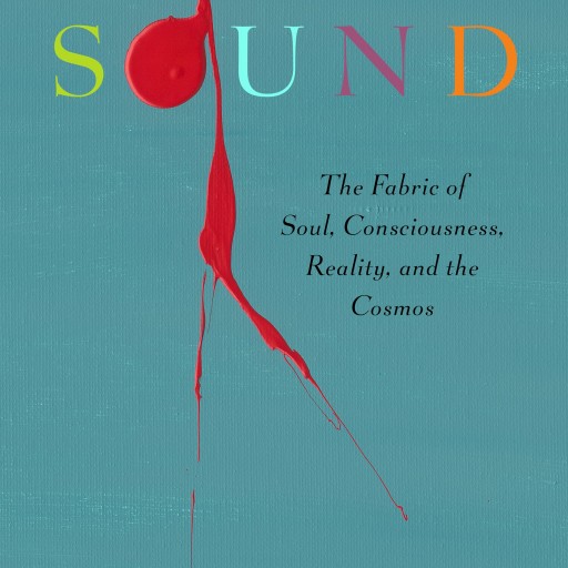 The Mendes Brothers Launch a New Spiritual Book SOUND—The Fabric of Soul, Consciousness, Reality, and the Cosmos and a Global Peace Initiative