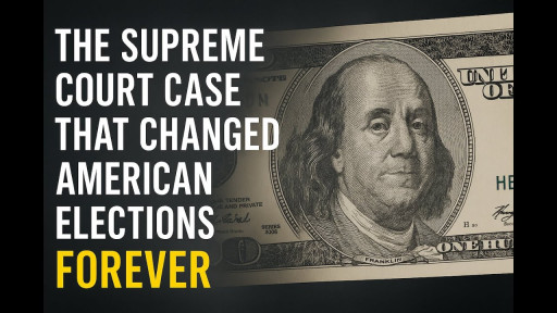 The Supreme Court Case That Changed American Elections Forever