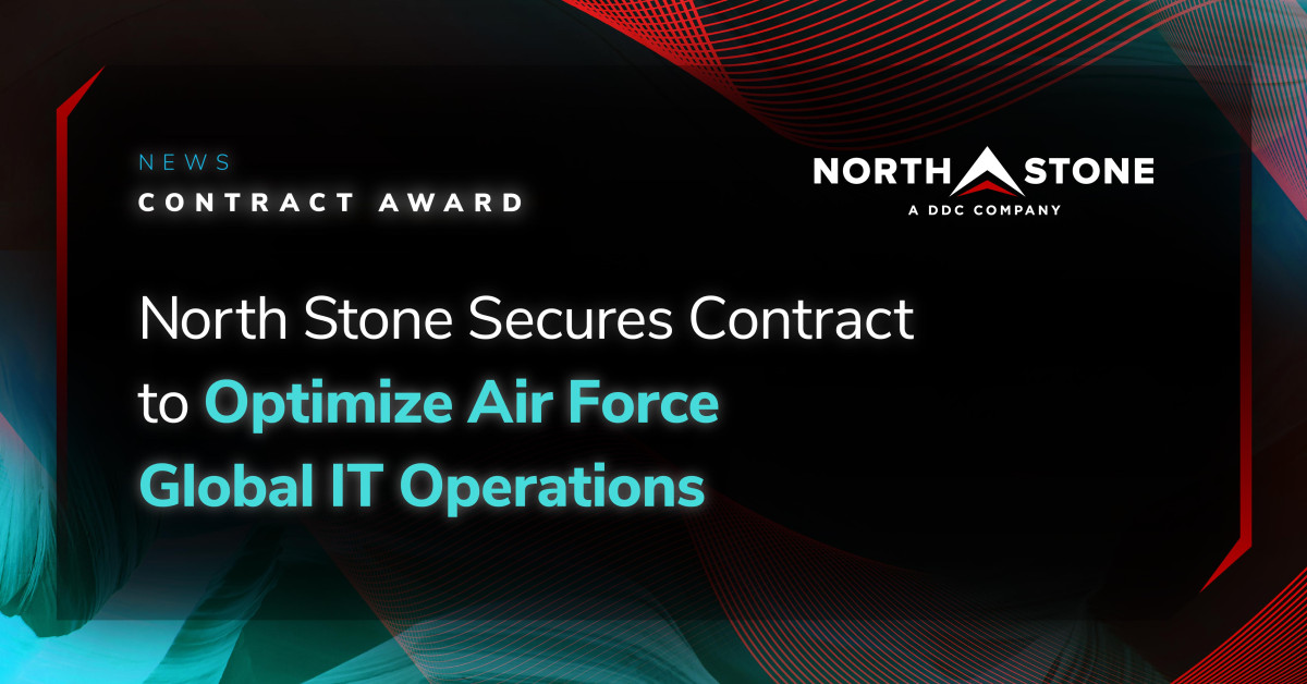 North Stone Secures Contract to Optimize Air Force Global IT Operations