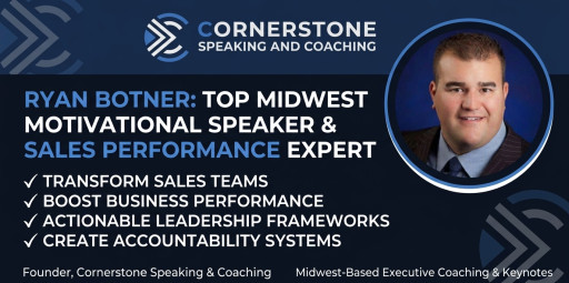 Ryan Botner Recognized as a Top Motivational Speaker in the Midwest for Transforming Sales Teams and Business Performance