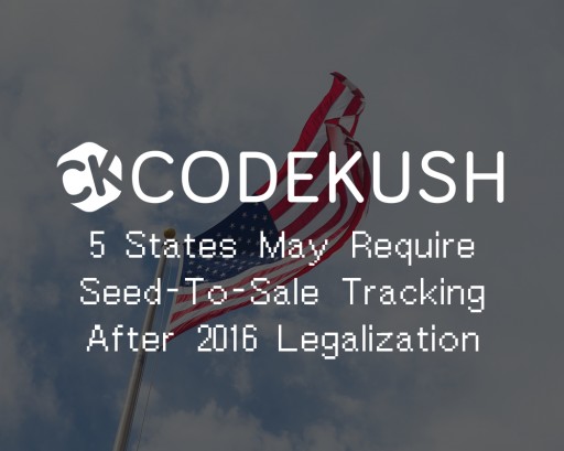 5 States Might Require Seed-To-Sale Tracking For Marijuana Operations After 2016 Election