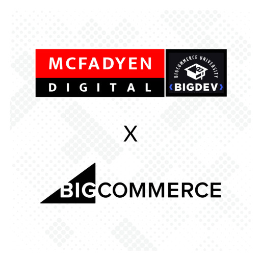 McFadyen Digital Joins BigCommerce Agency Partner Program