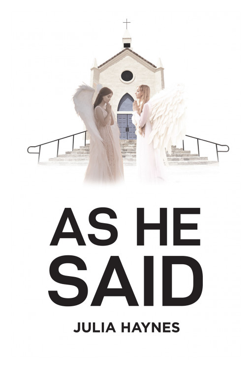 Julia Haynes' New Book 'As He Said' Accounts a Riveting Tale in a Town Challenged by New Rules and New Systems