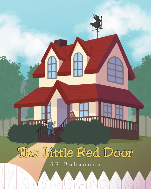Author SR Bohannon's New Book, 'The Little Red Door' is an Adventurous Tale of Two Children and Their Dad as They Explore Their New Home and Find Unexpected Surprises