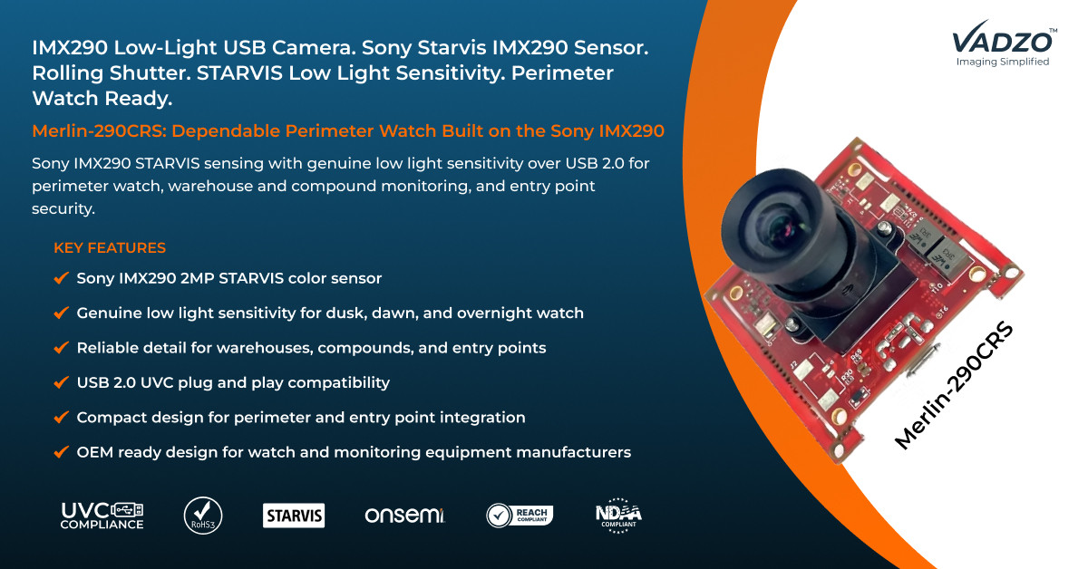 Vadzo Imaging Validates Merlin-290CRS: 2MP Sony Starvis IMX290 Low-Light USB Camera for Smart Surveillance