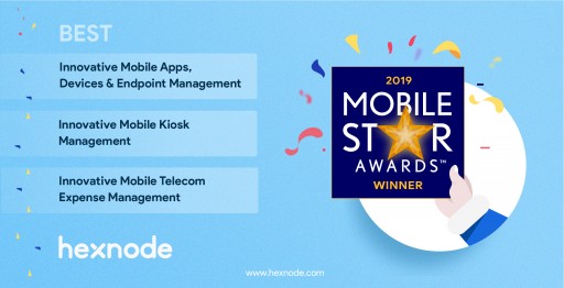 Hexnode Wins the 2019 Mobile Star Awards™ in the Category for Apps, Devices and Endpoint Management and Mobile Kiosk Management Solution