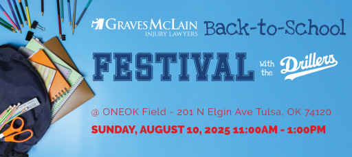 Graves Mclain Injury Lawyers to Host Free Back-to-School Festival With the Tulsa Drillers at Oneok Field to Support Local Students and Families